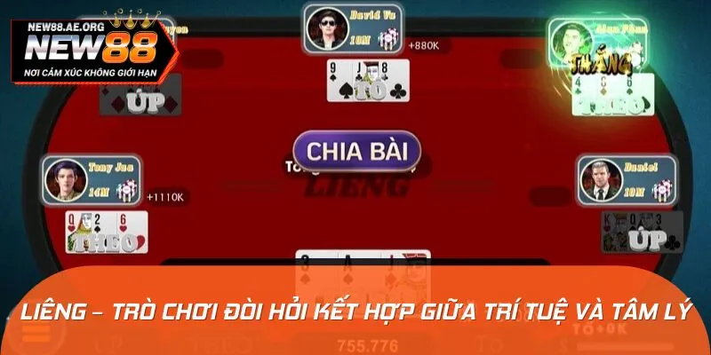 Liêng là tựa game đòi hỏi sự kết hợp giữa trí tuệ và tâm lý